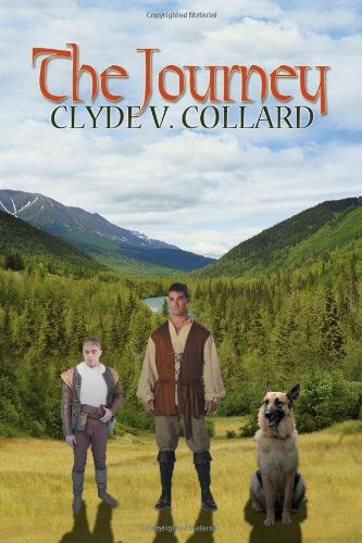 Cover for Clyde V Collard · The Journey (Paperback Book) (2011)