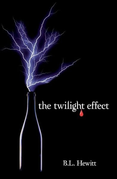 Cover for B L Hewitt · The twilight effect (Paperback Book) (2011)