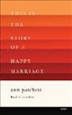 This Is the Story of a Happy Marriage - Ann Patchett - Other - HarperCollins Publishers - 9781467662710 - November 5, 2013