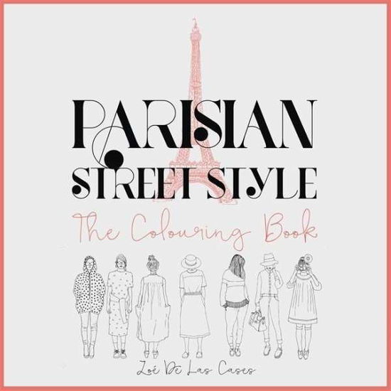 Cover for Zoe de Las Cases · De Las Cases:Parisian Street Style (Book) (2015)