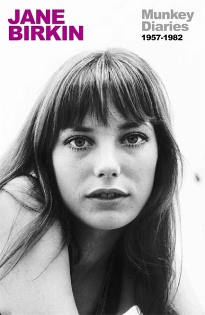 Cover for Jane Birkin · Munkey Diaries: The extraordinary early years of an international icon (Paperback Bog) (2021)