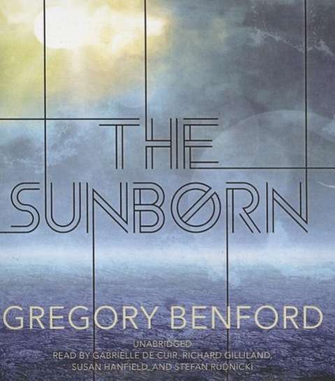 The Sunborn - Gregory Benford - Music - Blackstone Audiobooks - 9781481505710 - February 10, 2015