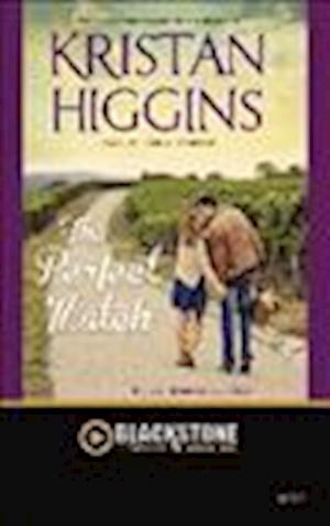 The Perfect Match - Kristan Higgins - Other - Blackstone Audiobooks - 9781482962710 - December 1, 2013