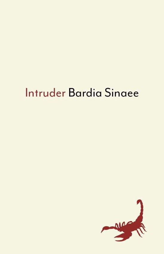 Bardia Sinaee · Intruder (Paperback Book) (2021)