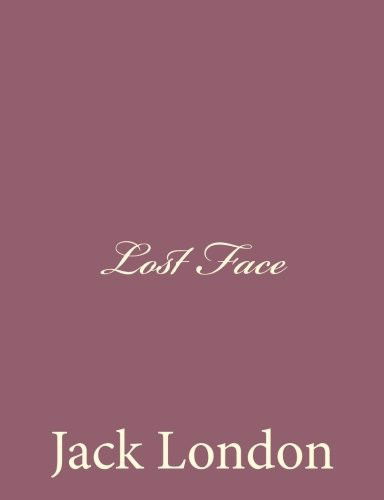 Lost Face - Jack London - Books - Createspace - 9781494491710 - December 15, 2013