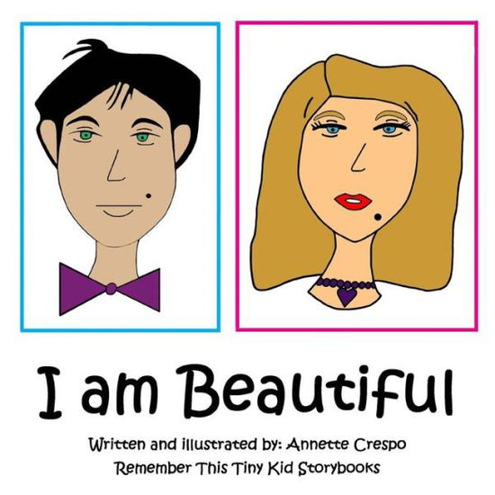 Cover for Annette Crespo · I Am Beautiful (Paperback Book) (2010)