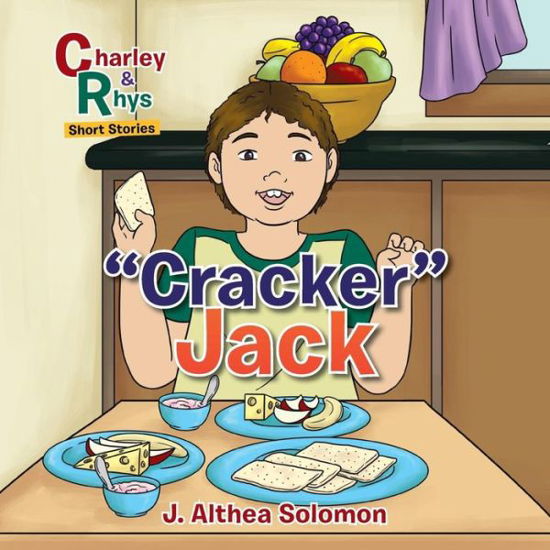 Cover for Joy Althea Solomon · Cracker Jack: Charley &amp; Rhys . . . Short Stories (Paperback Bog) (2014)