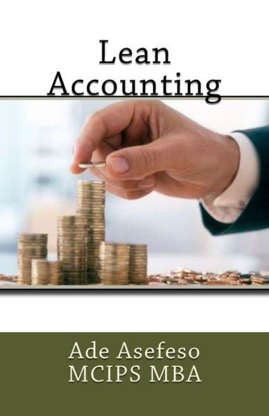 Cover for Ade Asefeso Mcips Mba · Lean Accounting (Pocketbok) [Second edition] (2014)