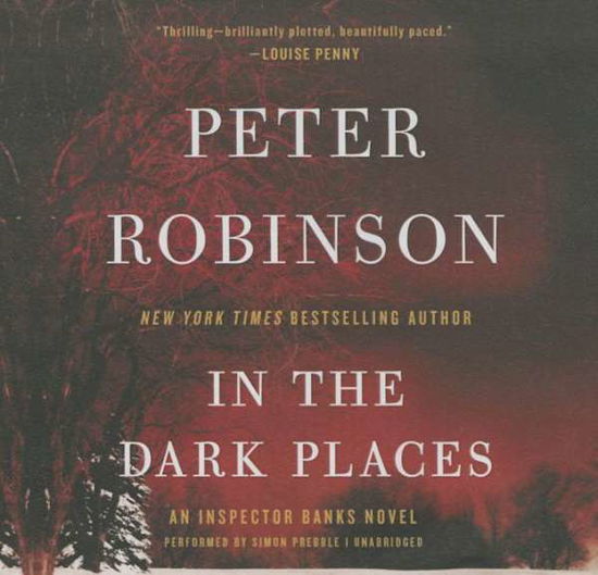 Cover for Peter Robinson · In the Dark Places: an Inspector Banks Novel (CD) (2015)