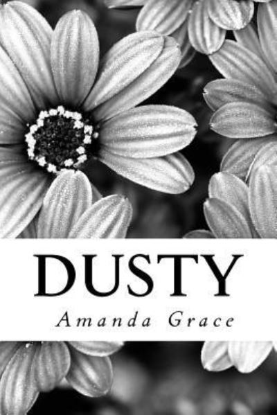 Cover for Amanda Grace · Dusty (Paperback Book) (2016)