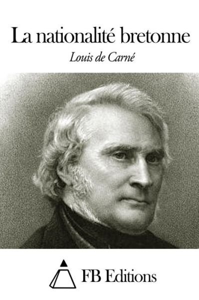 Cover for Louis De Carne · La Nationalite Bretonne (Paperback Book) (2014)