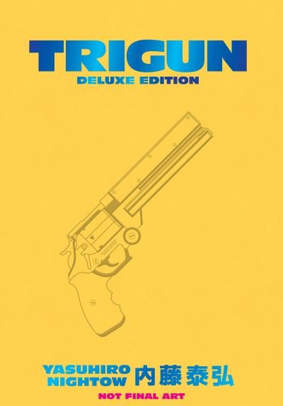 Trigun Deluxe Edition - Yasuhiro Nightow - Books - Dark Horse Comics,U.S. - 9781506738710 - September 10, 2024