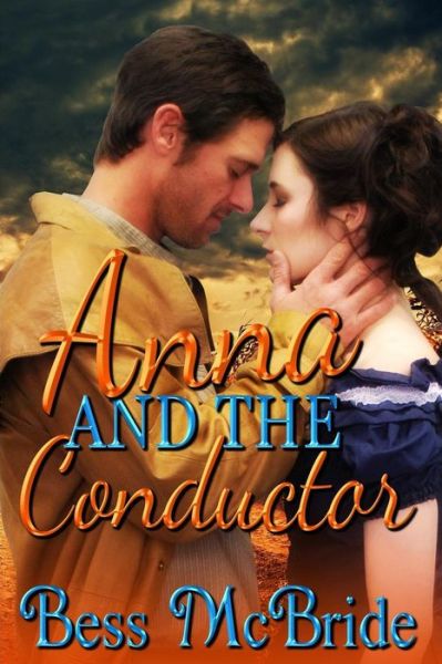 Cover for Bess Mcbride · Anna and the Conductor (Taschenbuch) (2015)