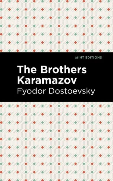 Cover for Fyodor Dostoevsky · The Brothers Karamazov - Mint Editions (Hardcover Book) (2021)