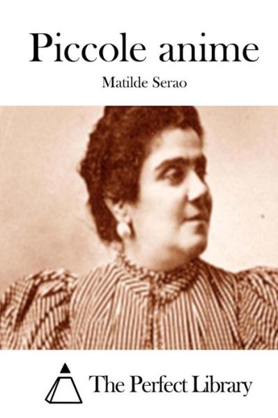 Cover for Matilde Serao · Piccole Anime (Paperback Book) (2015)