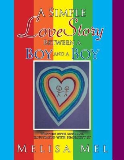 Cover for Melisa Mel · A Simple Love Story Between a Boy and a Boy (Paperback Book) (2016)