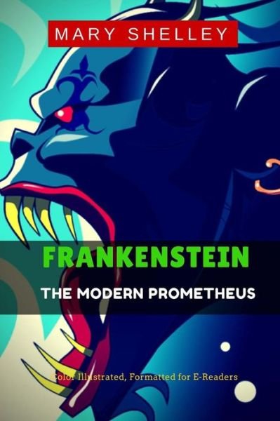 Cover for Mary Shelley · Frankenstein: the Modern Prometheus (Paperback Book) (2015)