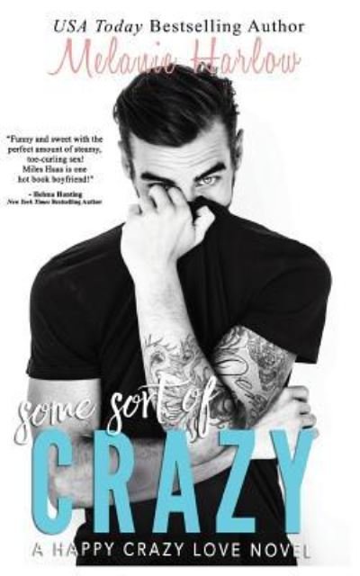 Cover for Melanie Harlow · Some Sort of Crazy (Natalie and Miles) (Paperback Book) (2015)