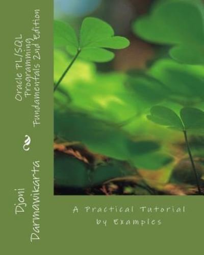 Cover for Djoni Darmawikarta · Oracle PL/SQL Programming Fundamentals 2nd Edition (Paperback Book) (2015)