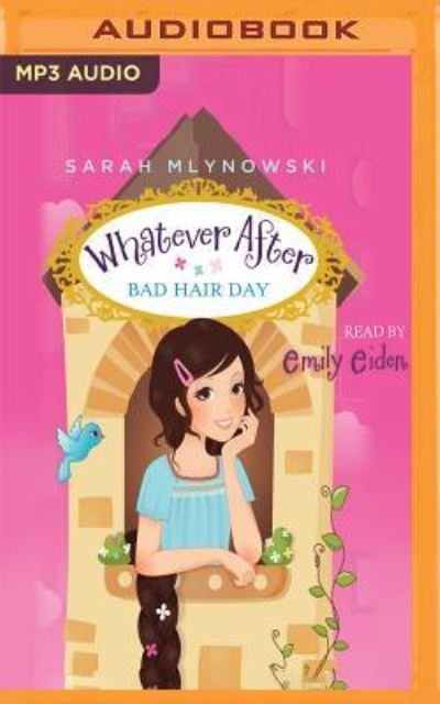 Cover for Sarah Mlynowski · Bad Hair Day (MP3-CD) (2017)