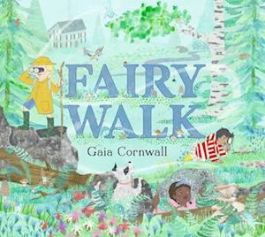 Fairy Walk - Gaia Cornwall - Livros - - 9781536230710 - 1 de abril de 2025