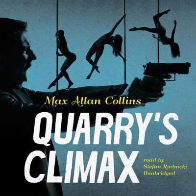 Cover for Max Allan Collins · Quarry's Climax (CD) (2017)