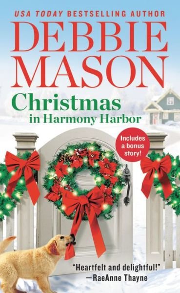 Christmas in Harmony Harbor (Forever Special Release): Includes a bonus story - Debbie Mason - Livros - Little, Brown & Company - 9781538731710 - 14 de novembro de 2019