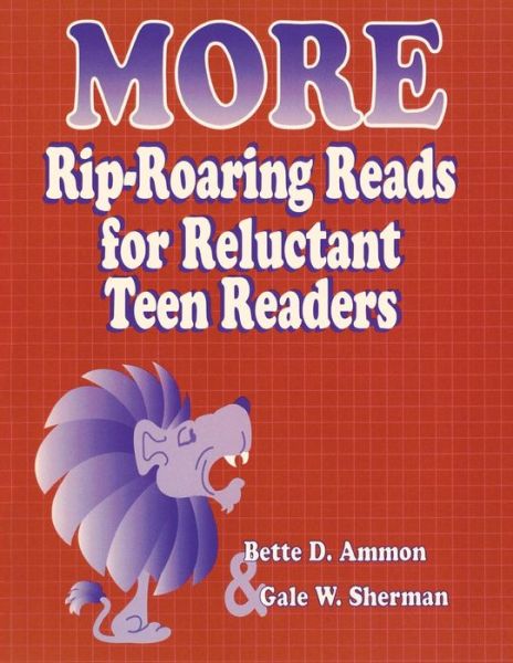 Cover for Bette D. Ammon · More Rip-Roaring Reads for Reluctant Teen Readers (Paperback Book) (1998)