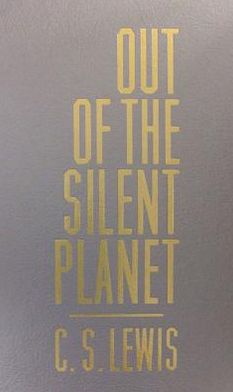 Out of the Silent Planet - C. S. Lewis - Books - Yestermorrow - 9781567230710 - March 21, 2013