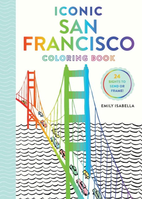 Cover for Emily Isabella · Iconic San Francisco Coloring Book (Paperback Book) (2016)