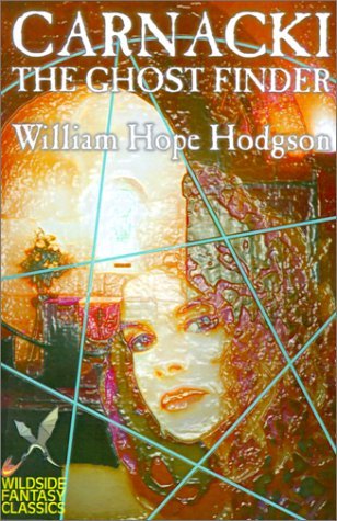 Cover for William Hope Hodgson · Carnacki the Ghost Finder (Taschenbuch) (2001)