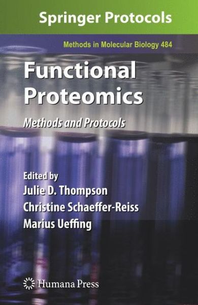 Cover for Julie D Thompson · Functional Proteomics: Methods and Protocols - Methods in Molecular Biology (Hardcover Book) (2008)
