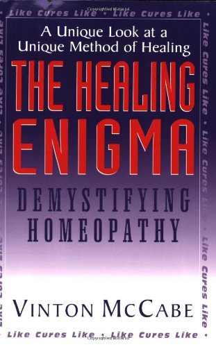 Cover for McCabe, Vinton (Vinton McCabe) · The Healing Enigma: Demystifying Homeopathy (Paperback Bog) [1st edition] (2007)