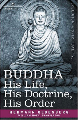 Cover for Hermann Oldenberg · Buddha: His Life, His Doctrine, His Order (Pocketbok) (2007)