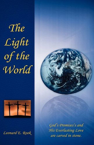 Cover for Leonard E. Rook · The Light of the World (Paperback Book) (2008)
