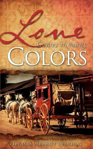 Cover for Virginia Merritt Pesnicak · Love Comes in Many Colors (Paperback Book) (2009)
