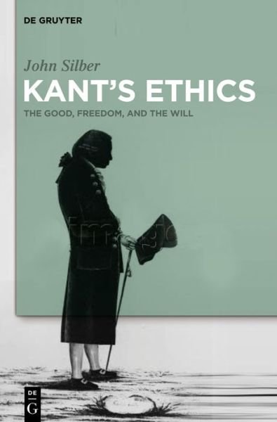 Cover for Silber · Kant's Ethics (Buch) (2012)