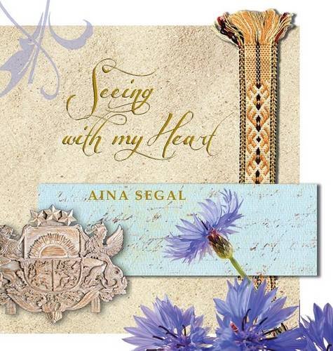 Cover for Aina Segal · Seeing with My Heart (Innbunden bok) (2014)