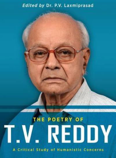 Cover for T Vasudeva Reddy · The Poetry of T.V. Reddy : A Critical Study of Humanistic Concerns (Taschenbuch) (2018)