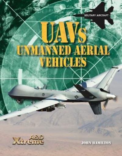 Cover for John Hamilton · UAVs unmanned aerial vehicles (Book) (2012)