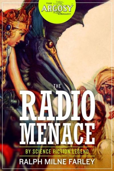 Cover for Ralph Milne Farley · The Radio Menace (Paperback Book) (2018)