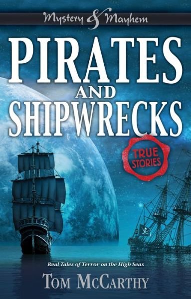 Cover for Tom McCarthy · Pirates and Shipwrecks (Hardcover Book) (2016)