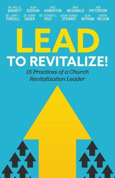 Cover for Kentucky Baptist Convention · Lead to Revitalize!: 15 Practices of a Church Revitalization Leader (Paperback Book) (2020)