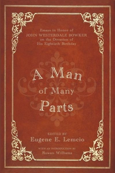 A Man of Many Parts - Rowan Williams - Libros - Pickwick Publications - 9781625640710 - 19 de marzo de 2015