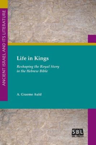 Cover for A Graeme Auld · Life in Kings (Paperback Book) (2017)