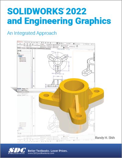 Cover for Randy H. Shih · SOLIDWORKS 2022 and Engineering Graphics: An Integrated Approach (Paperback Book) (2022)