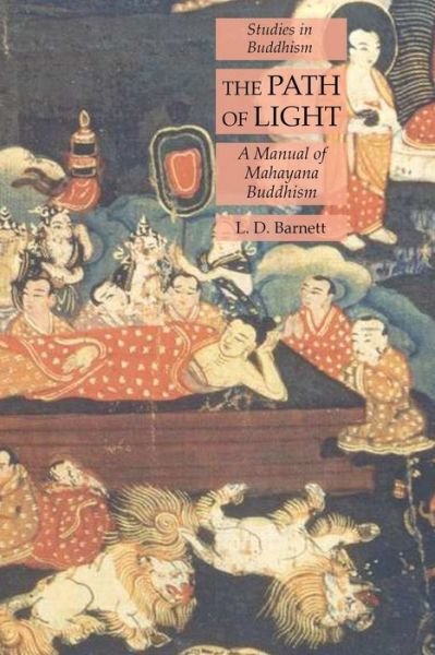 Cover for L D Barnett · The Path of Light: A Manual of Mahayana Buddhism: Studies in Buddhism (Pocketbok) (2020)