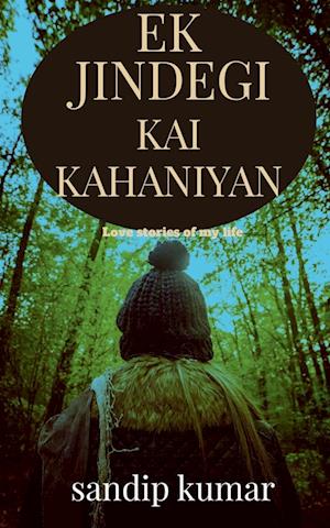 Cover for Sandip Kumar · Ek Jindegi Kai Kahaniyan (Book) (2021)