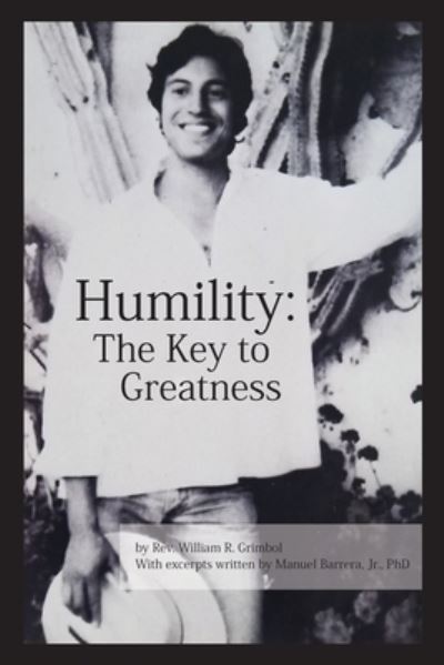 Cover for REV William R Grimbol · Humility : The Key to Greatness (Pocketbok) (2022)