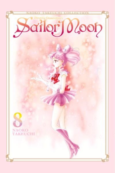 Cover for Naoko Takeuchi · Sailor Moon 8 (Naoko Takeuchi Collection) - Sailor Moon Naoko Takeuchi Collection (Pocketbok) (2024)